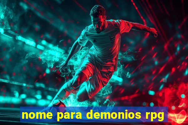 nome para demonios rpg